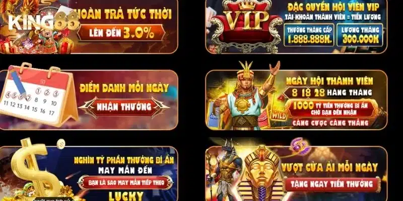 Khuyến mãi King88 - Ưu đãi siêu hot không thể bỏ lỡ 16 Các ưu đãi nổi bật tại King88