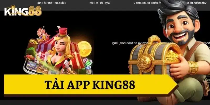 Ưu điểm nổi bật khi tải app King88