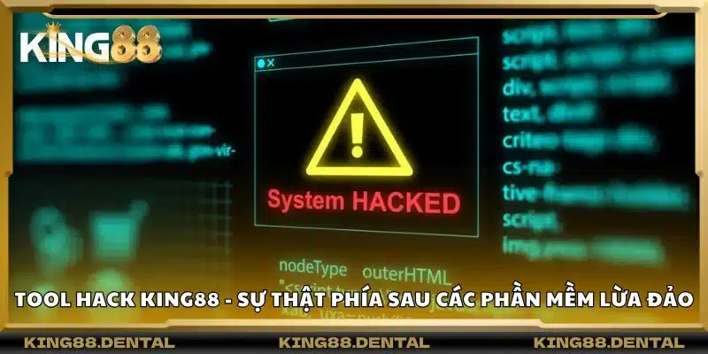 Tool Hack King88 - Sự thật phía sau các phần mềm lừa đảo 1 Tool Hack King88 - Sự thật phía sau các phần mềm lừa đảo